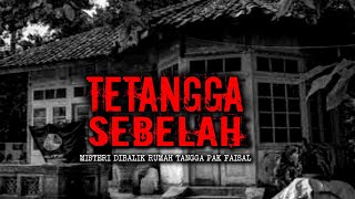 MISTERI RUMAH TETANGGA SEBELAH [upl. by Nathan]