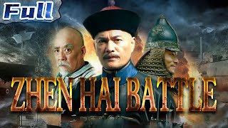 【ENG】Zhen Hai Battle  War Movie  China Movie Channel ENGLISH  ENGSUB [upl. by Seltzer]