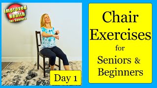 A 7 Day Program of Chair Exercises for SENIORS or BEGINNERS  Lets get started [upl. by Borras]