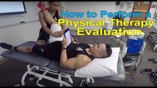 Physical Therapy Evaluation Step by Step [upl. by Elbring]