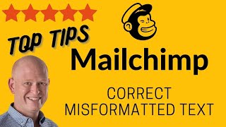 Fix Mailchimp Incorrectly Formatted Text Solved [upl. by Sedecram689]