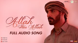 Allah Hoo Allah  Full Audio Song  RAW Movie John Abraham  Mouni Roy  Jackie Shroff [upl. by Rennie]