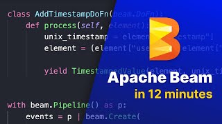 Apache Beam Explained in 12 Minutes [upl. by Keeler954]