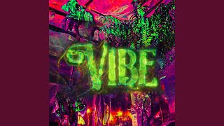 Vibe [upl. by Whit]