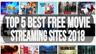 Top 5 Best FREE Movie Streaming Sites To Watch Movies Online 20172018 [upl. by Loretta95]