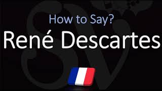 How to Pronounce René Descartes CORRECTLY French amp English Pronunciation [upl. by Kopaz]