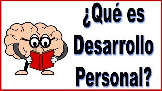 ¿Qué es desarrollo personal Lo explicamos en 3 minutos [upl. by Addie433]