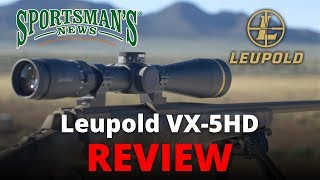 Leupold VX 5HD Review [upl. by Anirbac]