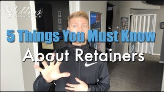 5 Things You Must Know About Retainers [upl. by Taro]