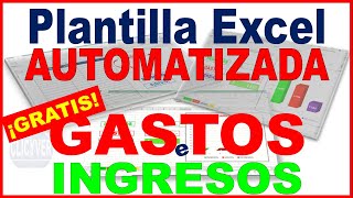 Plantilla Excel Automatizada GASTOS E INGRESOS ¡Gratis [upl. by Aicirt832]