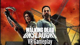 The Walking Dead Onslaught  15 Minutes Of PC VR Gameplay [upl. by Mackie]