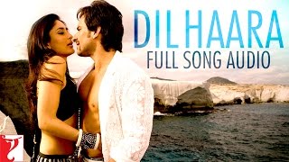 Dil Haara  Full Song Audio  Tashan  Sukhwinder Singh  Vishal and Shekhar  Piyush Mishra [upl. by Shiff]