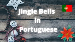 🎄Jingle Bells in European Portuguese 🇵🇹  Pinheirinho [upl. by Galasyn]