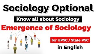 UPSC CSE Sociology Optional  Emergence of Sociology UPSC IAS [upl. by Atsedom65]